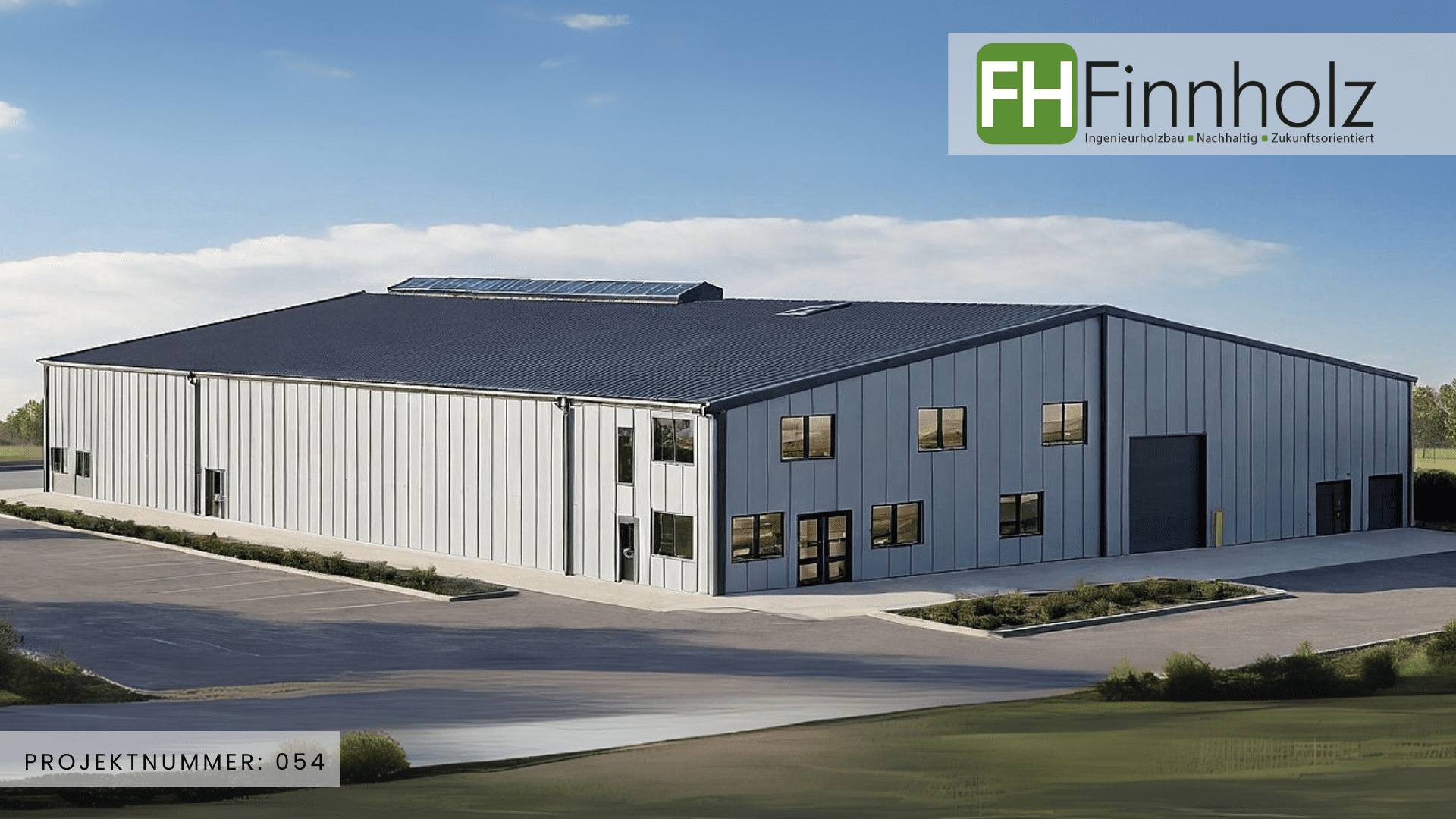 Projektnummer 54 - Bild 1 Eine Gewerbehalle mit Büro von FH Finnholz. Bild 1.